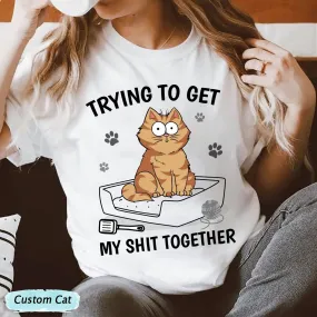 Cat Lovers - Trying To Get My Poop Together Funny Cat - Personalized Unisex T-shirt, Hoodie, Sweatshirt (TB)