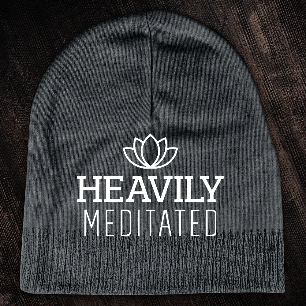 Heavily Meditated Beanie