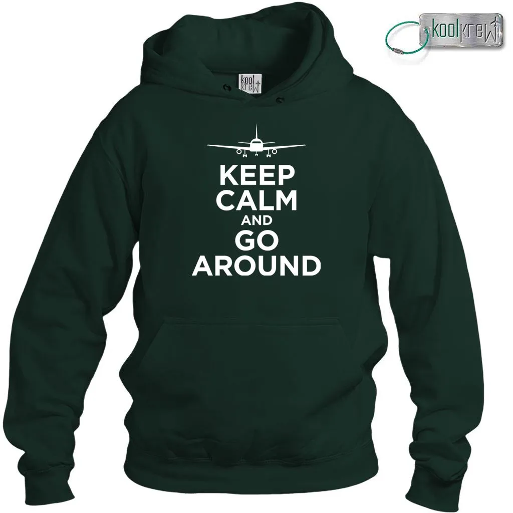 Keep Calm And Go Around Hoodie